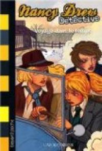 Couverture du livre Nancy Drew Détective 13 : Voyage dans le temps - Caroline Quine