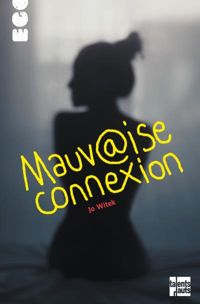 Couverture du livre Mauvaise connexion - Jo Witek