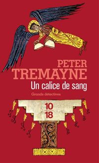 Peter Tremayne - Un Calice de sang