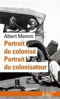 Albert Memmi - Portrait du colonisé, précédé de 