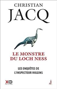 Christian Jacq - Le monstre du Loch Ness