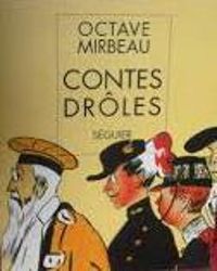 Octave Mirbeau - Contes drôles