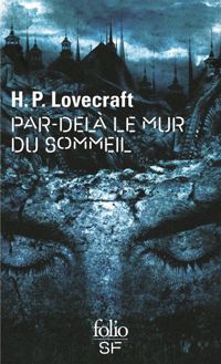 Couverture du livre Par-delà le mur du sommeil - Howard Phillips Lovecraft