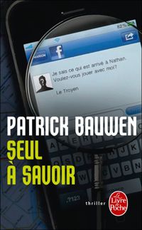 Patrick Bauwen - Seul à savoir