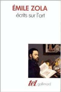 Couverture du livre Ecrits sur l'art - Mile Zola