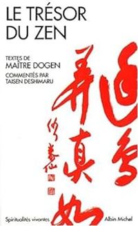 Taisen Deshimaru - Le Trésor du Zen