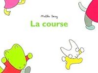 Couverture du livre La course - Malika Doray