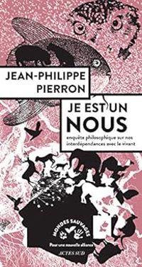 Couverture du livre Je est un nous - Jean Philippe Pierron