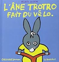 Couverture du livre L'âne Trotro fait du vélo - Benedicte Guettier