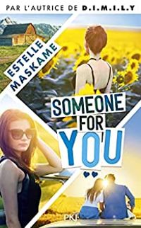 Couverture du livre Someone For You - Estelle Maskame