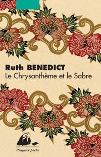 Couverture du livre Le Chrysanthème et le sabre - Ruth Benedict - Lise Mecreant