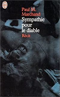 Paul M Marchand - Sympathie pour le diable