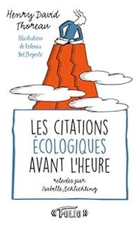 Henry David Thoreau - Les citations écologiques avant l'heure