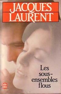 Jacques Laurent - Les sous-ensembles flous