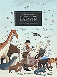 Fabien Grolleau - Jeremie Royer - HMS Beagle, Aux origines de Darwin