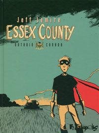 Jeff Lemire - Essex County: Ontario, Canada