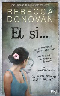 Couverture du livre Et si... - Rebecca Donovan