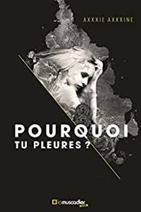 Amelie Antoine - Pourquoi tu pleures ?