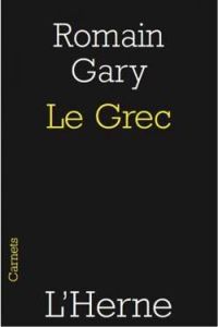 Couverture du livre Le Grec - Romain Gary