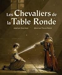 Anne Jonas - Vincent Dutrait - Les Chevaliers de la Table Ronde