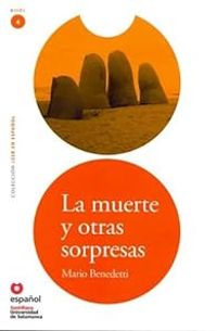 Mario Benedetti - La muerte y otras sorpresas