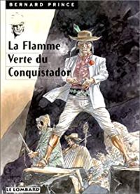  Greg -  Hermann - La flamme verte du conquistador