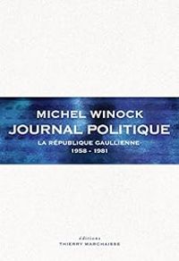 Couverture du livre Journal politique  - Michel Winock