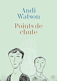 Andi Watson - Points de chute