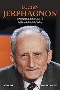 Couverture du livre L'absolue simplicité - Lucien Jerphagnon