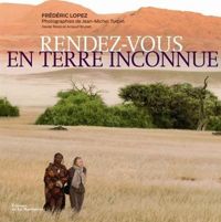 Frederic Lopez - Rendez-vous en terre inconnue