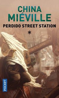 China Mieville - Perdido street station 