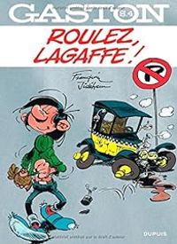 Couverture du livre Roulez, Lagaffe ! - Andre Franquin