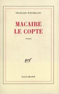 François Weyergans - Macaire le Copte