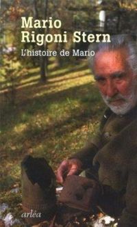 Mario Rigoni Stern - L'histoire de Mario