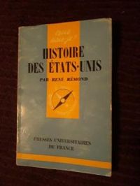 Couverture du livre Histoire des Etats-Unis - Rene Remond