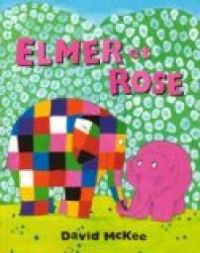 David Mckee - Elmer et Rose