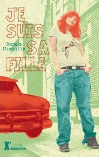 Couverture du livre Je suis sa fille - Benoit Minville