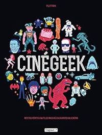 Couverture du livre Cinégeek - Rudy Spiessert