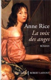 Couverture du livre La Voix des anges - Anne Rice