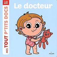 Paule Battault - Le docteur