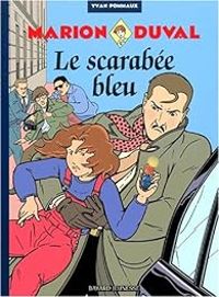 Yvan Pommaux - Le scarabée bleu