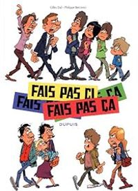 Gilles Dal - Philippe Bercovici - Fais pas ci, fais pas ça