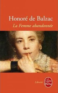 Honoré De Balzac - La Femme abandonnée