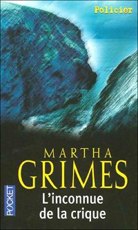 Martha Grimes - L'inconnue de la crique