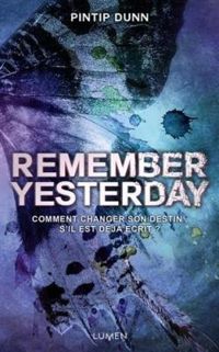 Couverture du livre Remember Yesterday - Pintip Dunn