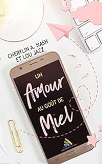 Couverture du livre Un amour au goût de miel - Cherylin A Nash - Lou Jazz