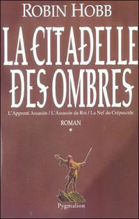 Couverture du livre La Citadelle des Ombres - Robin Hobb