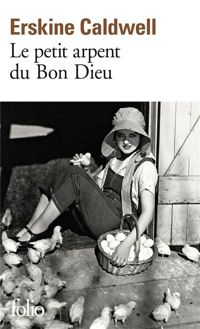 Couverture du livre Le petit arpent du bon Dieu - Erskine Caldwell