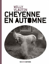 Couverture du livre Cheyenne en automne - Willy Vlautin