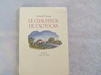 Gerard Pussey - Philippe Dumas - Le chauffeur de l'autocar